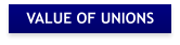 VALUE OF UNIONS